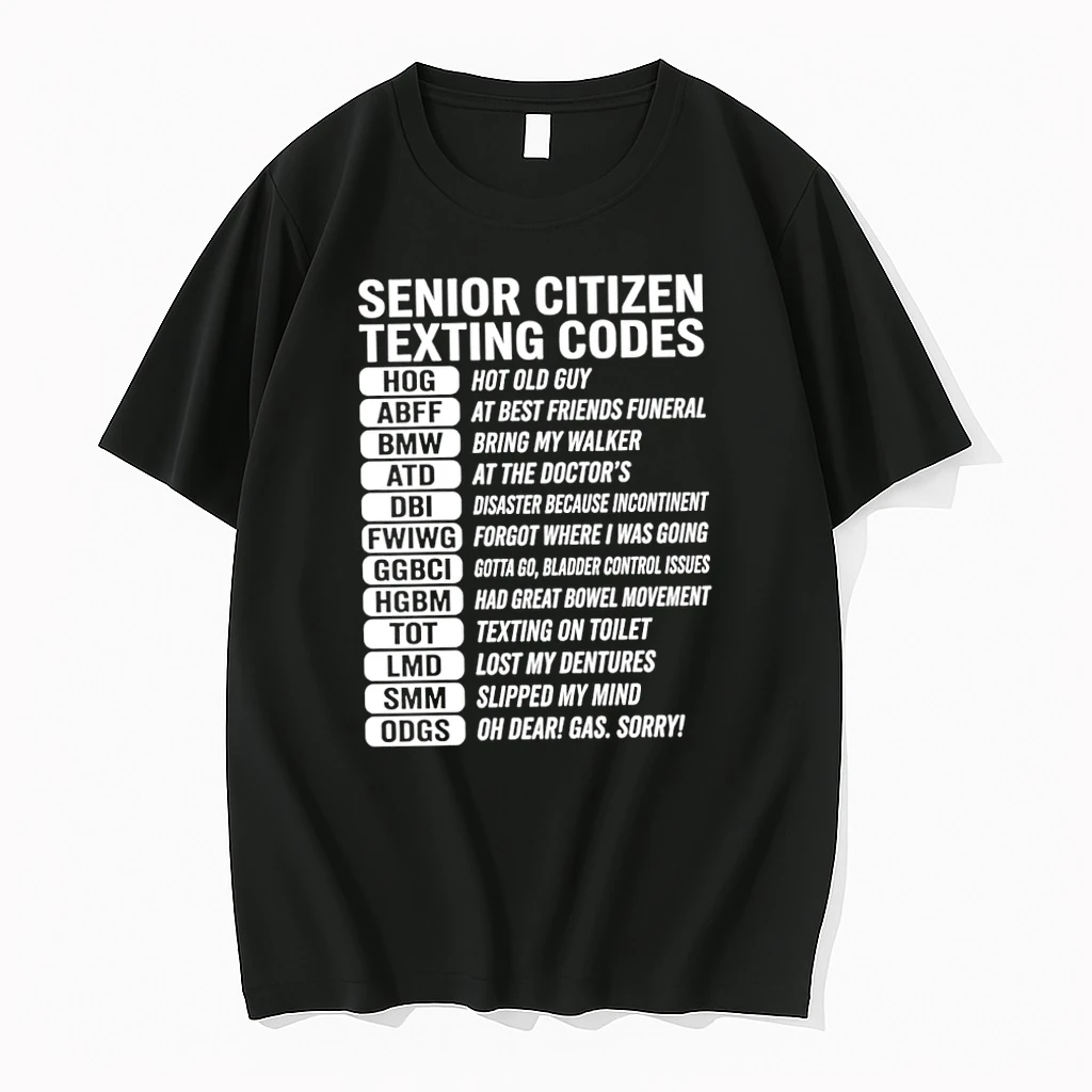 Senior Citizen Texting Codes Elderly Humor Tshirts Sweater Hoodie
