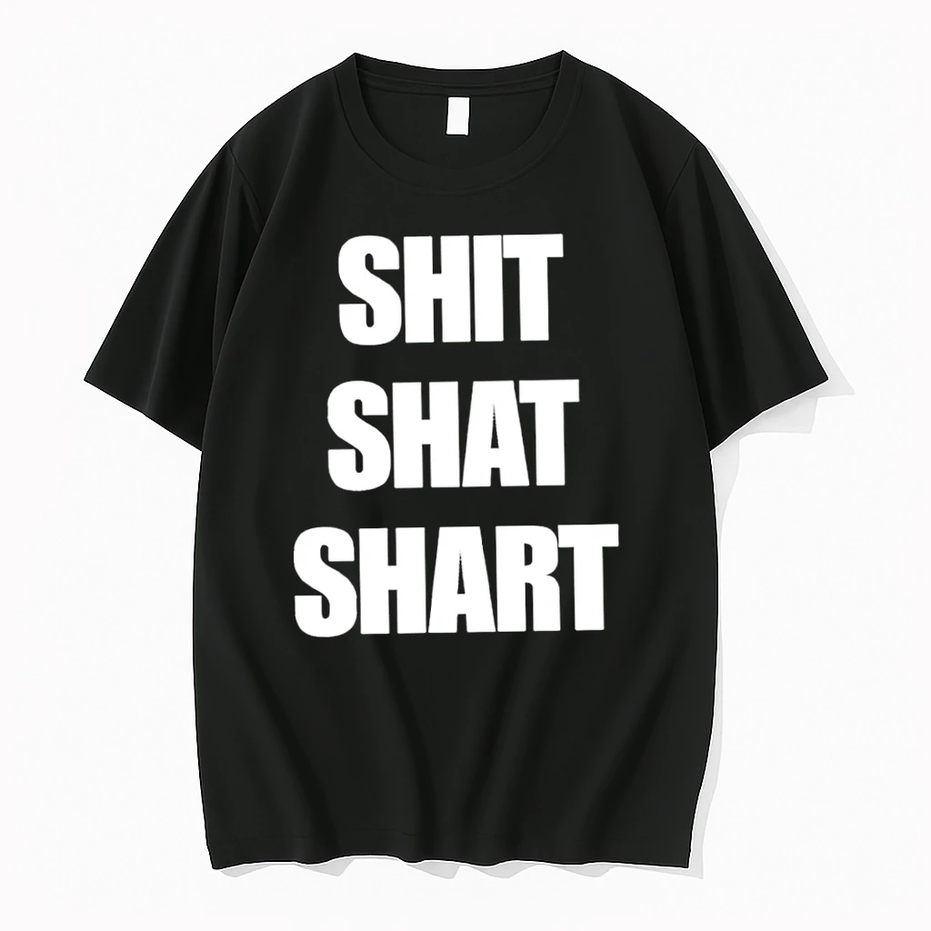 Shit Shat Shart Tshirts Sweater Hoodie
