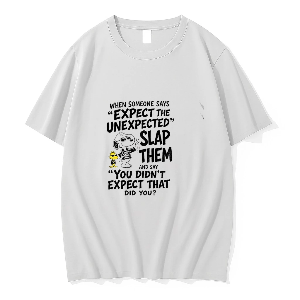 Snoopy Woodstock When Someone Says Expect The Unexpected Slap Them And Say Tshirts Sweater Hoodie