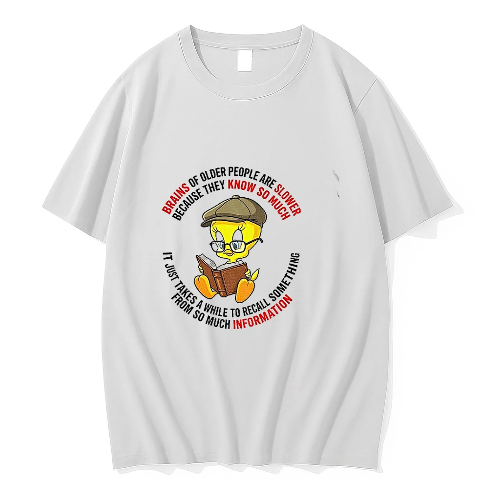 Tweety Bird Brains Of Older People Are Slower Because They Know So Much Tshirts Sweater Hoodie