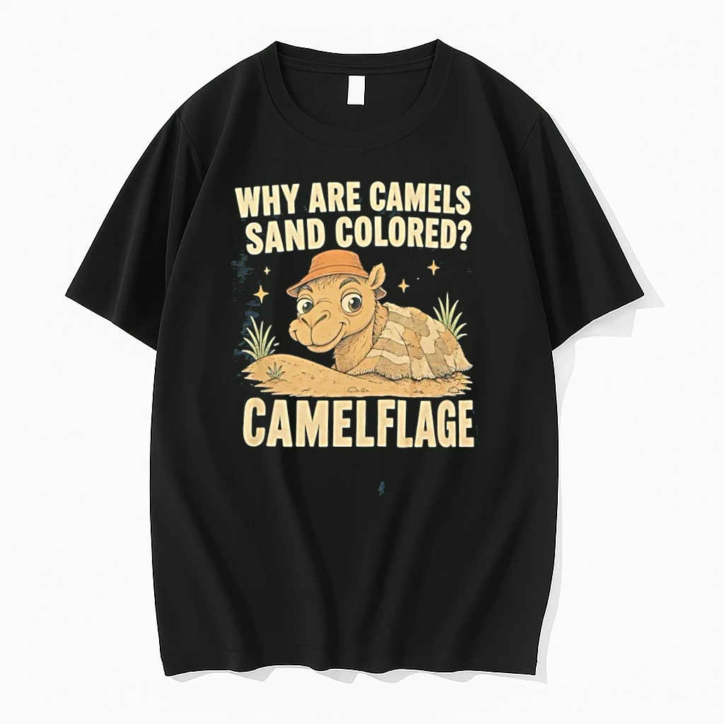 Why Are Camels Sand Colored Camelflage Tshirts Sweater Hoodie