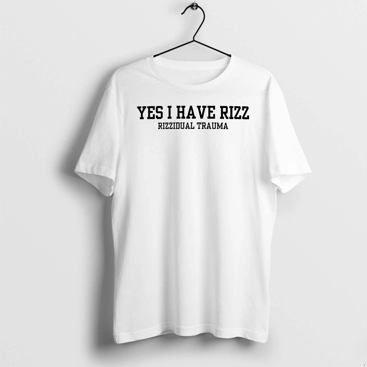 Yes I Have Rizz Rizzidual Trauma Tshirts Sweater Hoodie