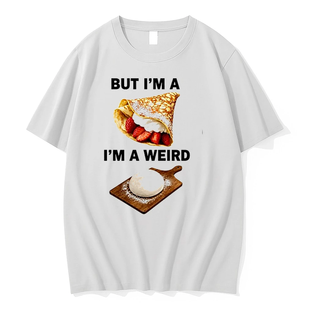 But Im A Im A Weird Crepe 0 Tshirts Sweater Hoodie