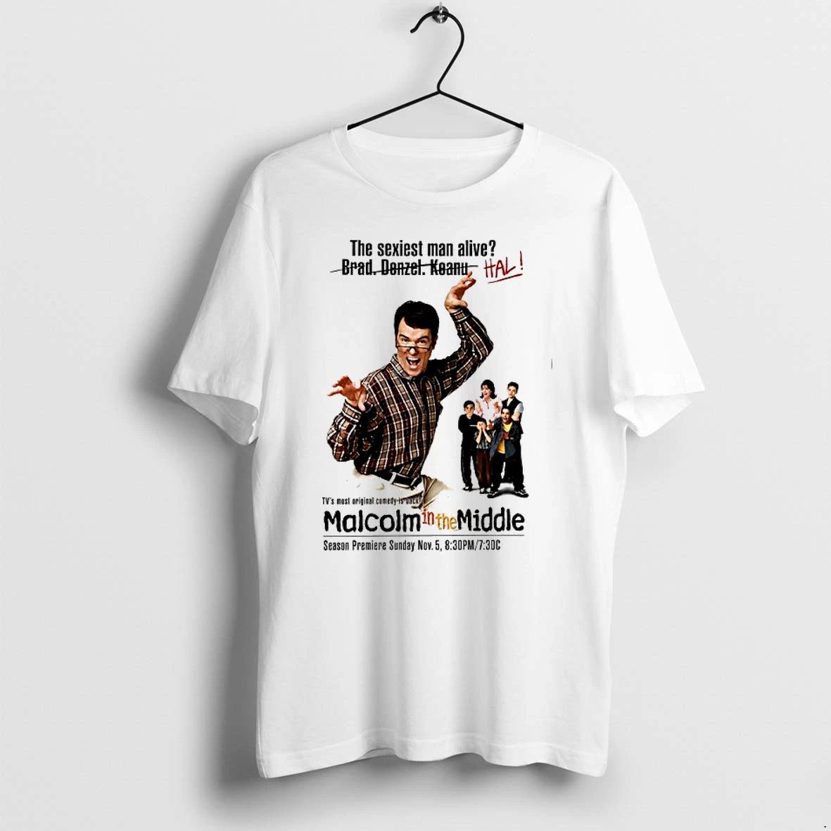 Hal Malcolm In The Middle The Sexiest Man Alive Brad Denzel Keanu Hal 0 Tshirts Sweater Hoodie