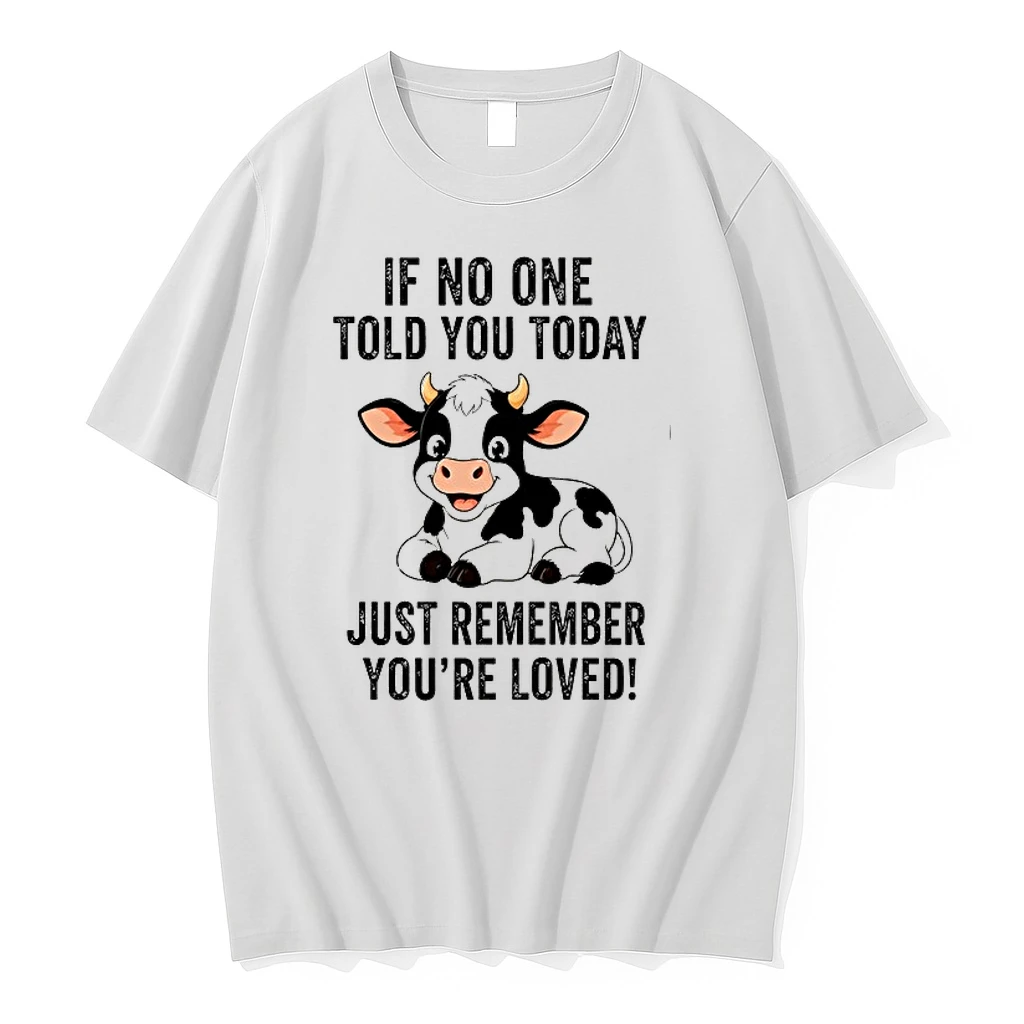 If No One Told You Today Just Remember You Are Loved 0 Tshirts Sweater Hoodie