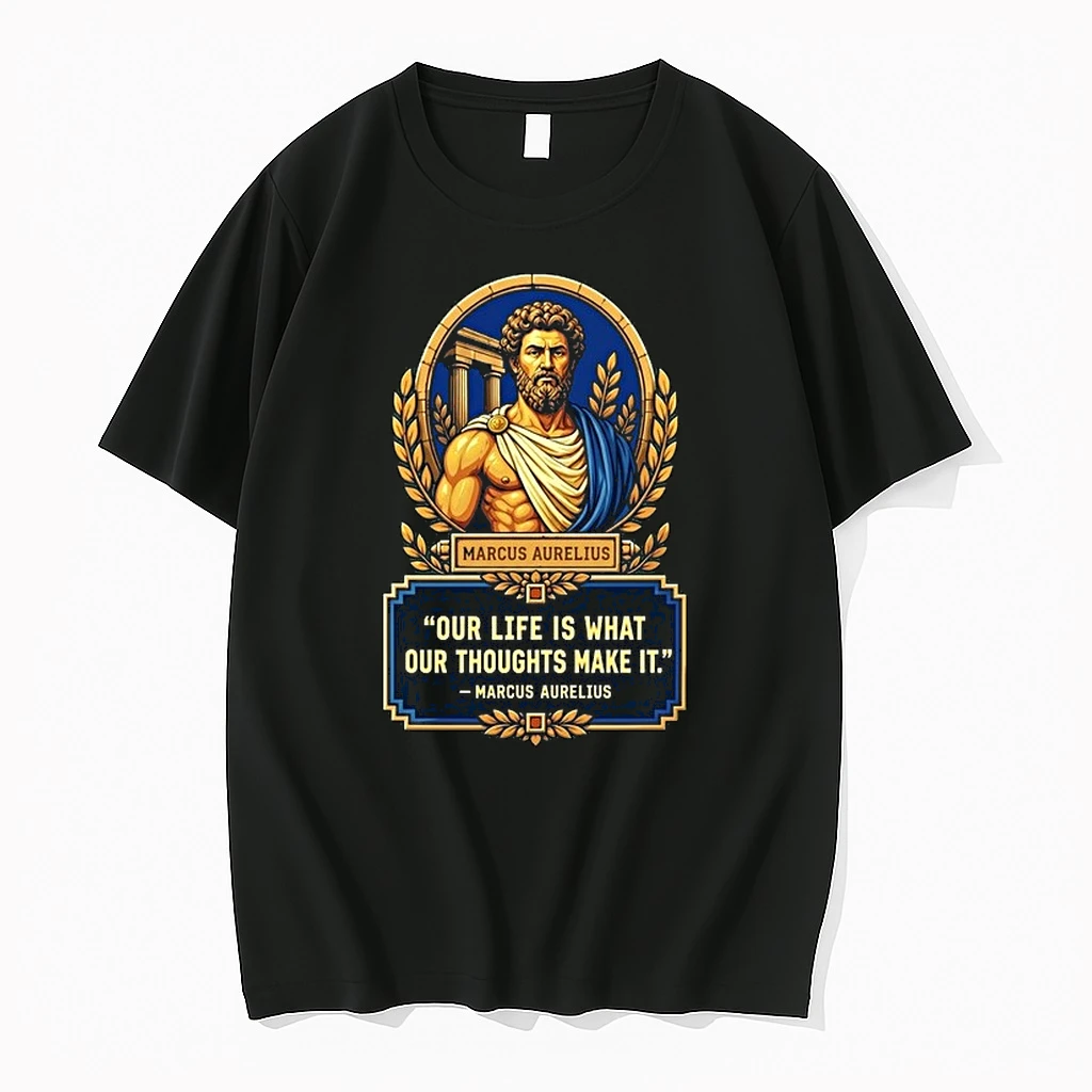 Marcus Aurelius Our Life Is What Our Thoughts Make It 0 Tshirts Sweater Hoodie