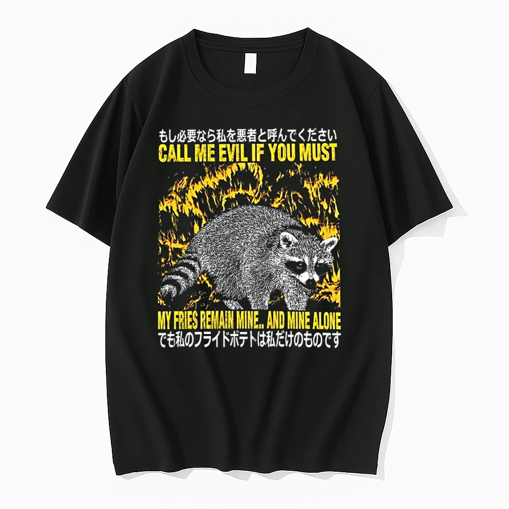 Raccoon Call Me Evil If You Must My Fries Remain Mine And Mine Alone 0 Tshirts Sweater Hoodie