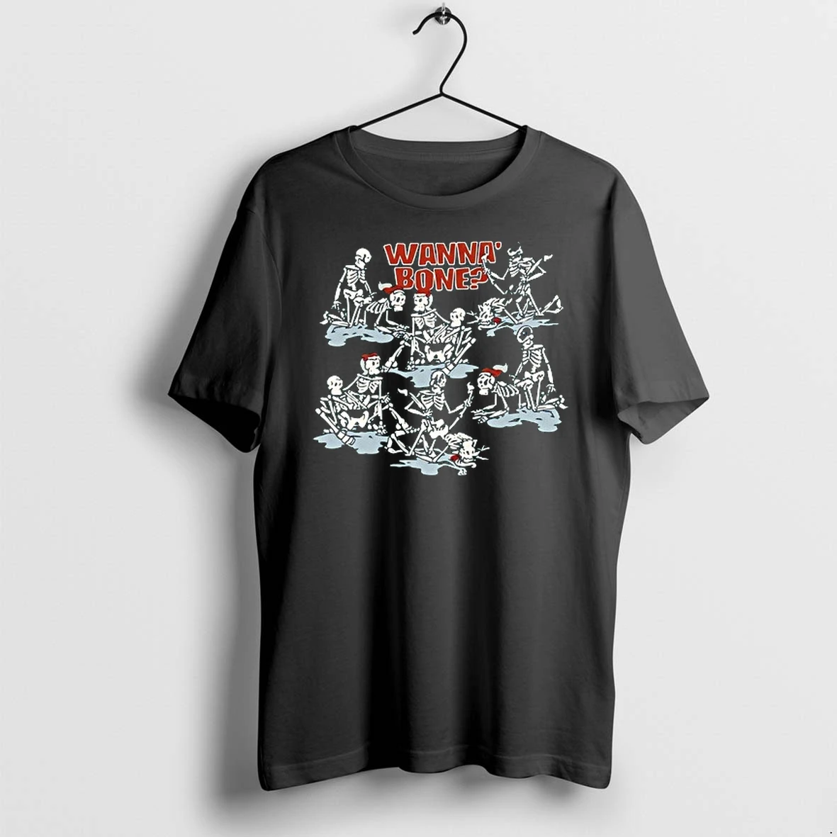 Skeletons Humor Wanna Bone Sexual Innuendo 0 Tshirts Sweater Hoodie