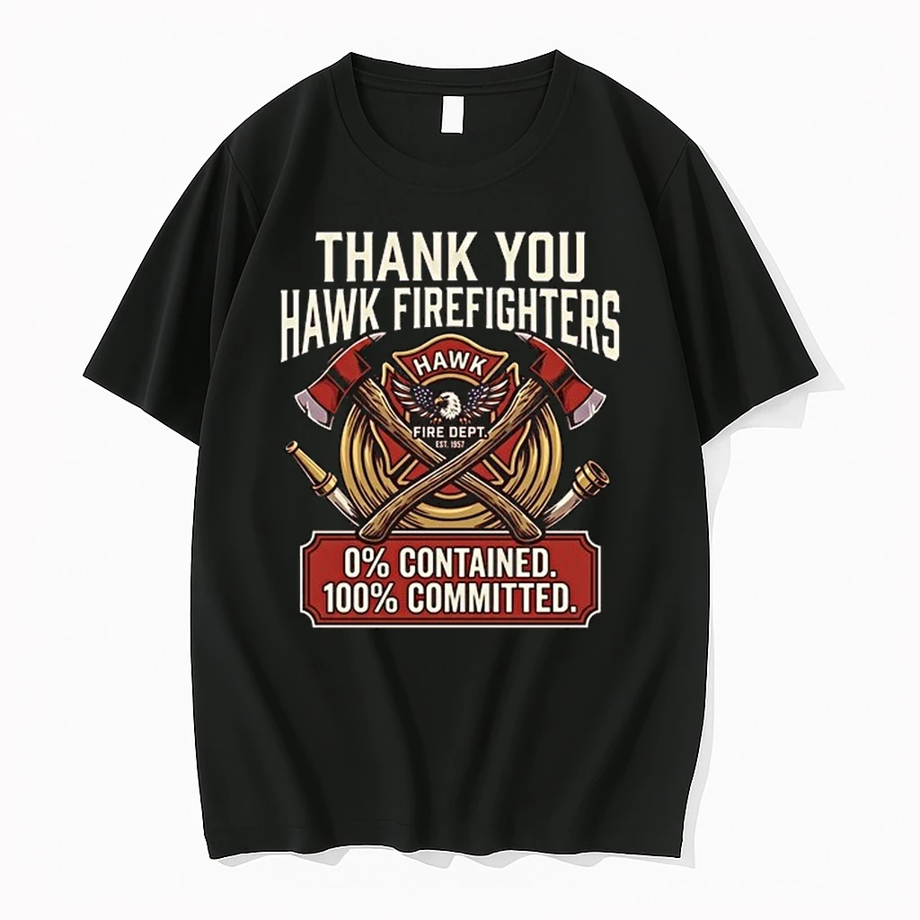 Thank You Hawk Fire Firefighters Hawk Fire Dept 0 Tshirts Sweater Hoodie