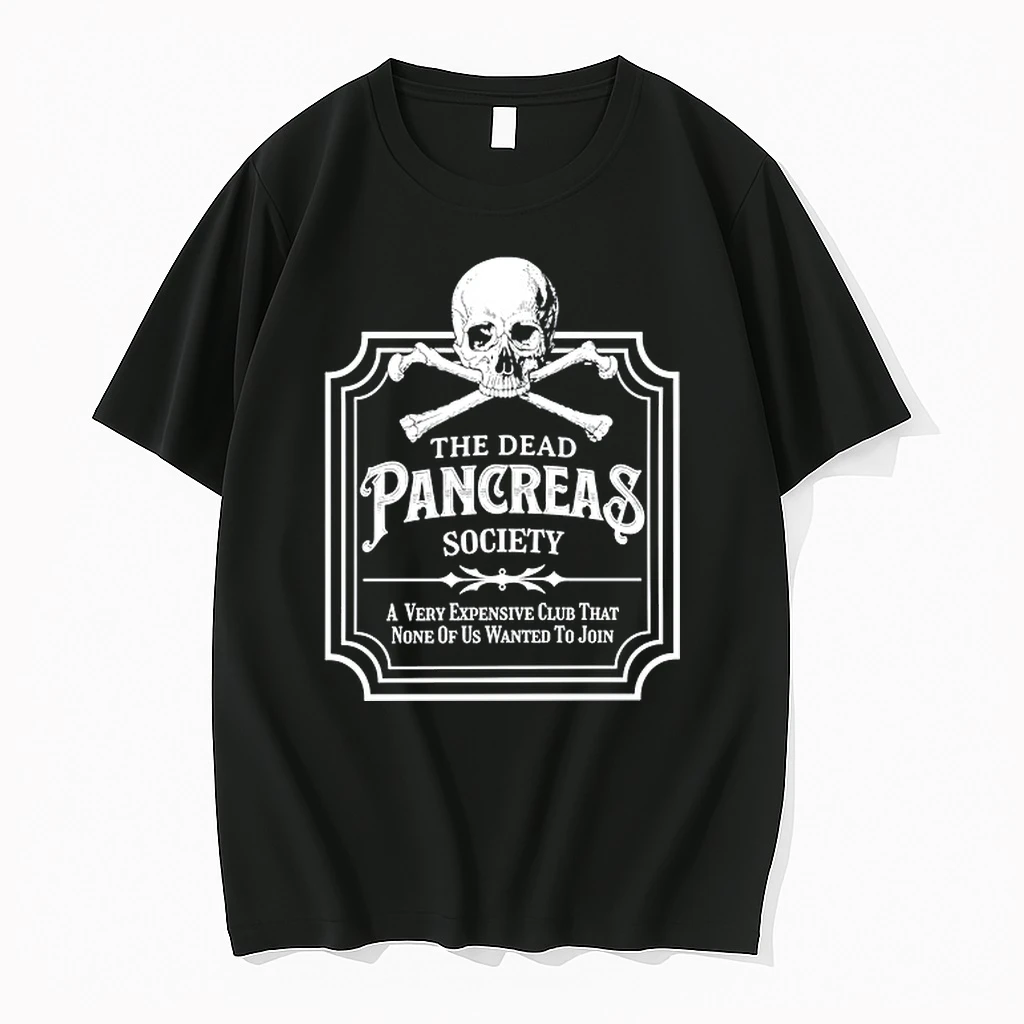 The Dead Pancreas Society A Very Expensive Club That None Of Us Wanted To Join 0 Tshirts Sweater Hoodie