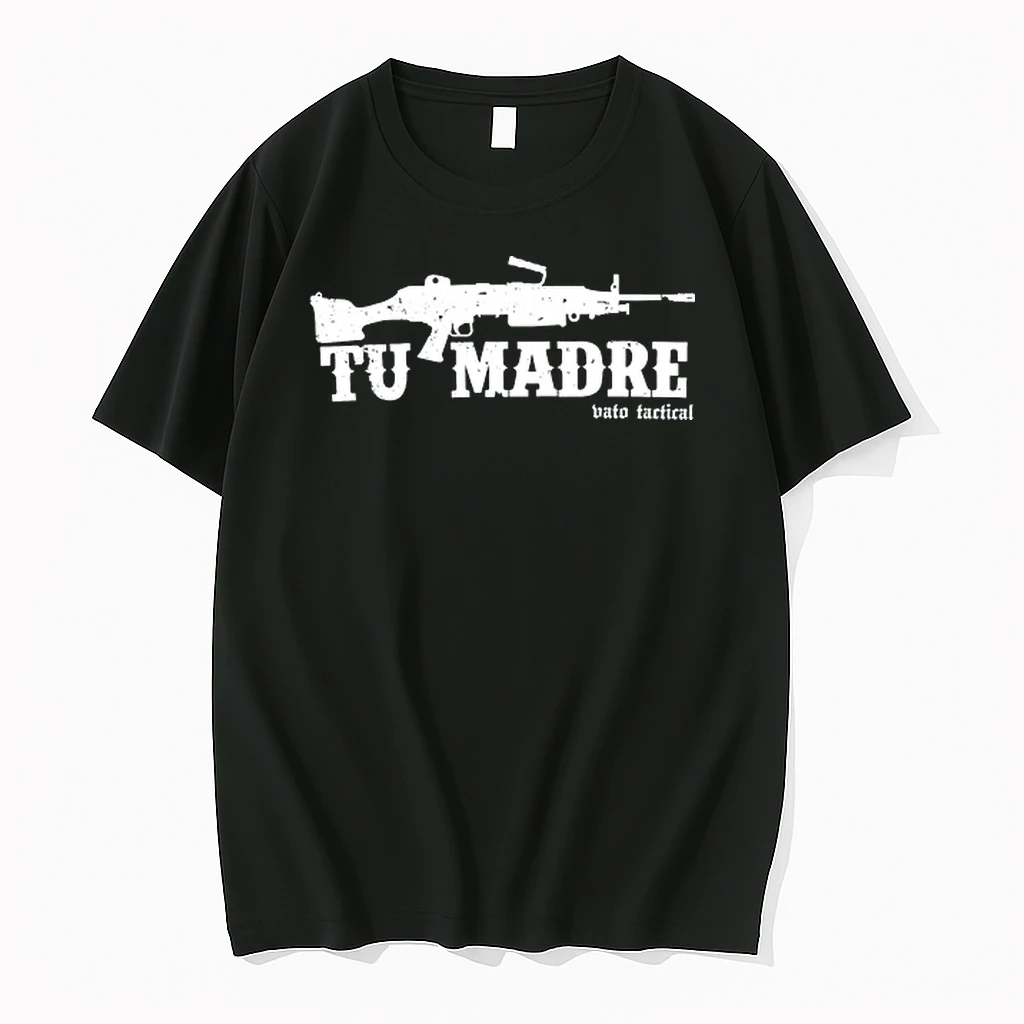 Tu Madre Vato Tactical Machine Gun Funny 0 Tshirts Sweater Hoodie
