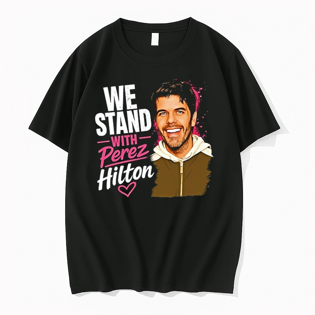 We Stand With Perez Hilton 0 Tshirts Sweater Hoodie