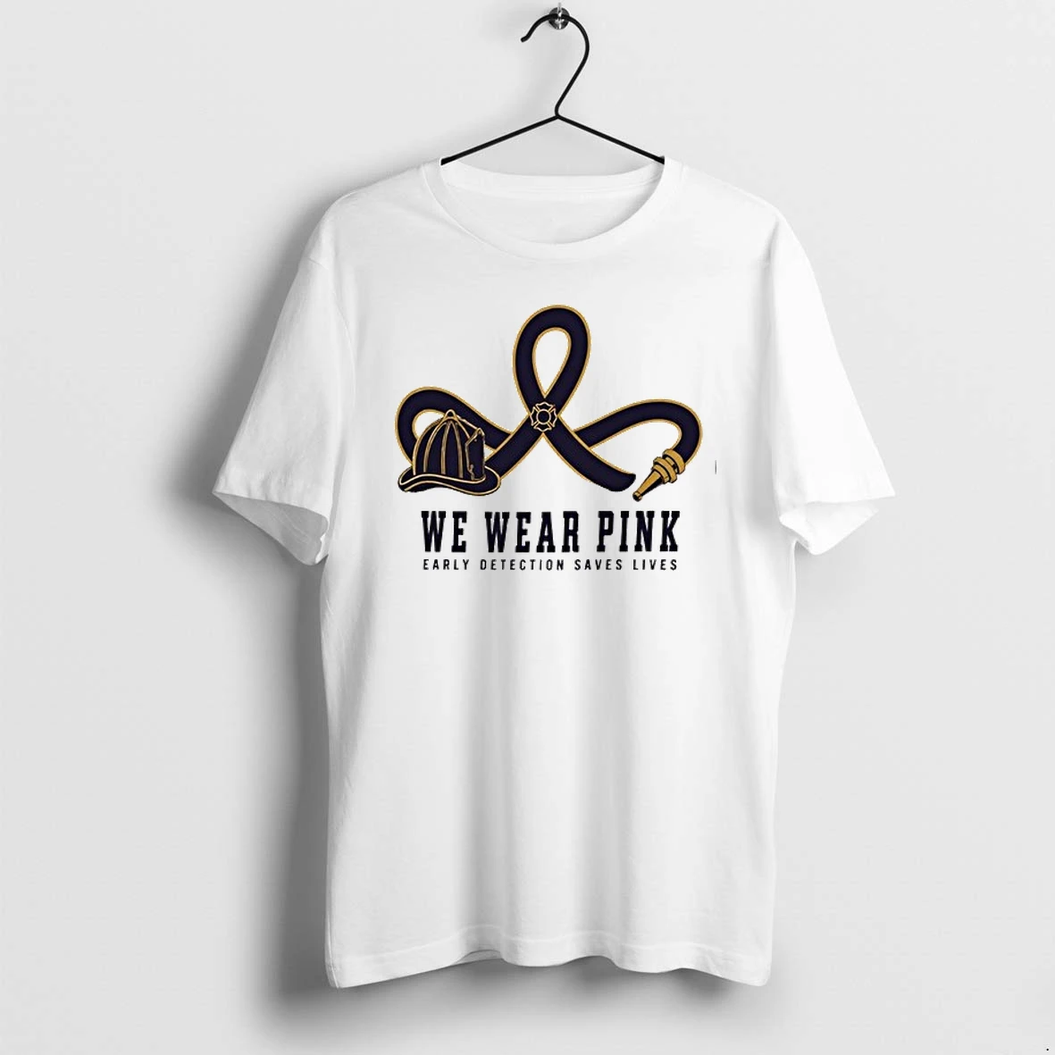 We Wear Pink Early Detection Saves Lives Fire Hose Ribbon Firefighter Helmet 0 Tshirts Sweater Hoodie