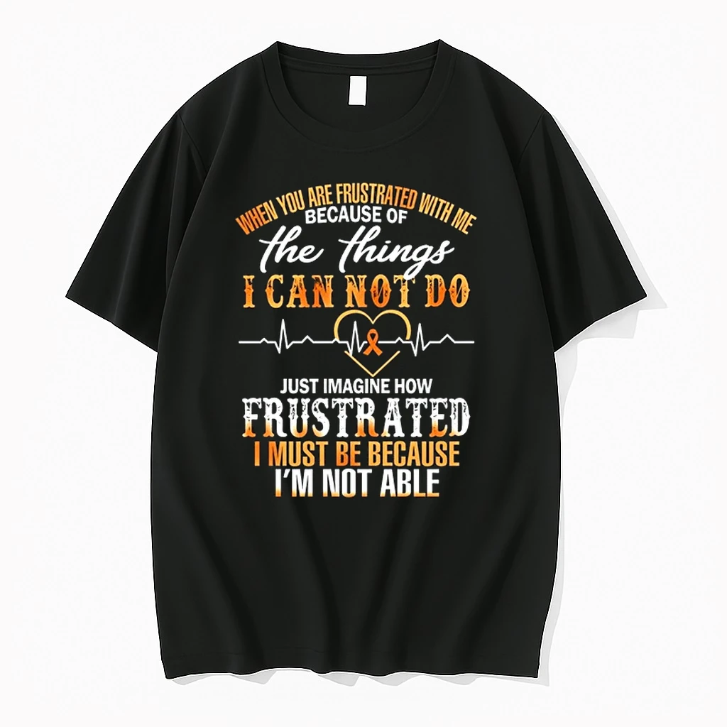 When You Are Frustrated With Me Because Of The Things I Cannot Do 0 Tshirts Sweater Hoodie