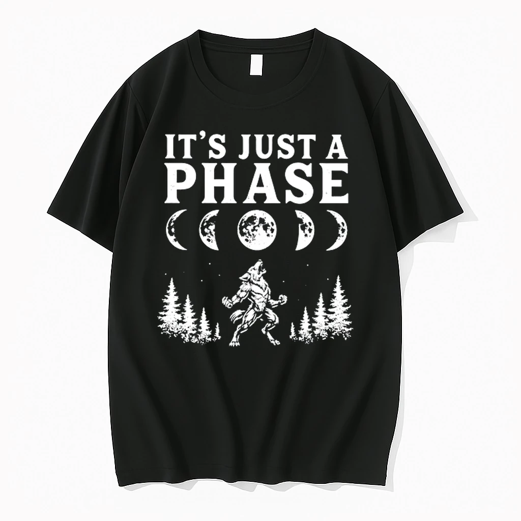 Wolf Its Just A Phase 0 Tshirts Sweater Hoodie