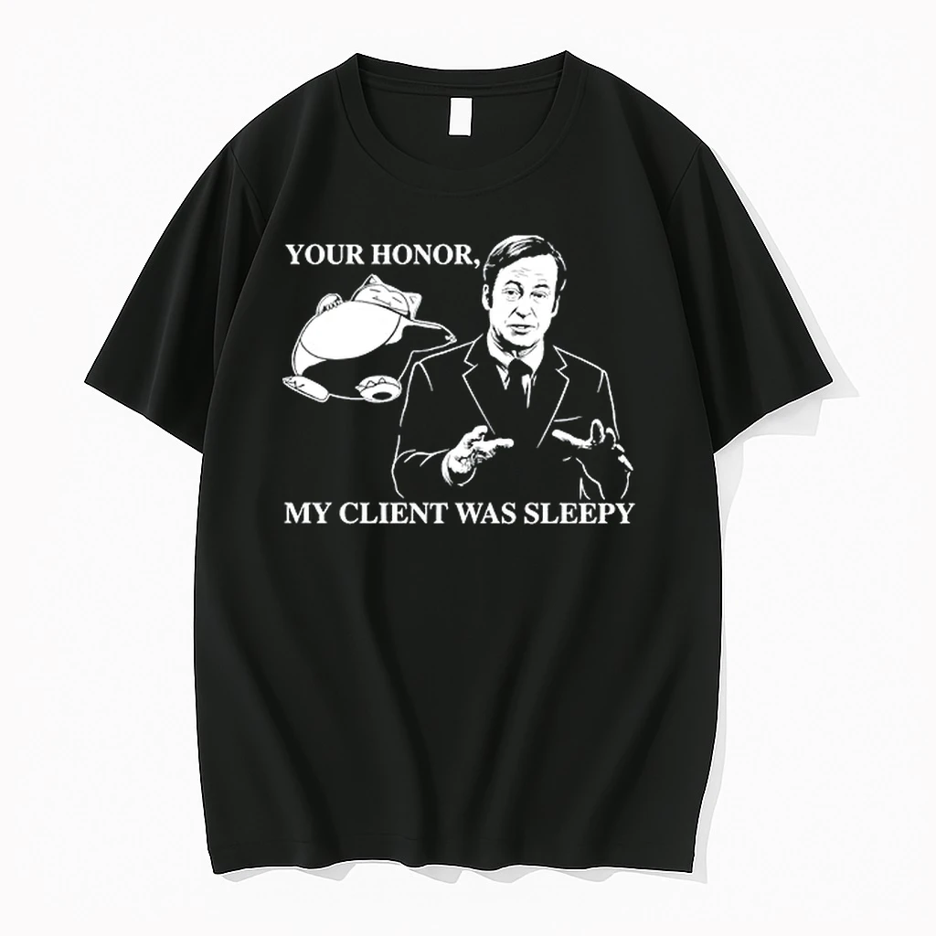 Your Honor My Client Was Sleepy Snorlax Saul Goodman 0 Tshirts Sweater Hoodie