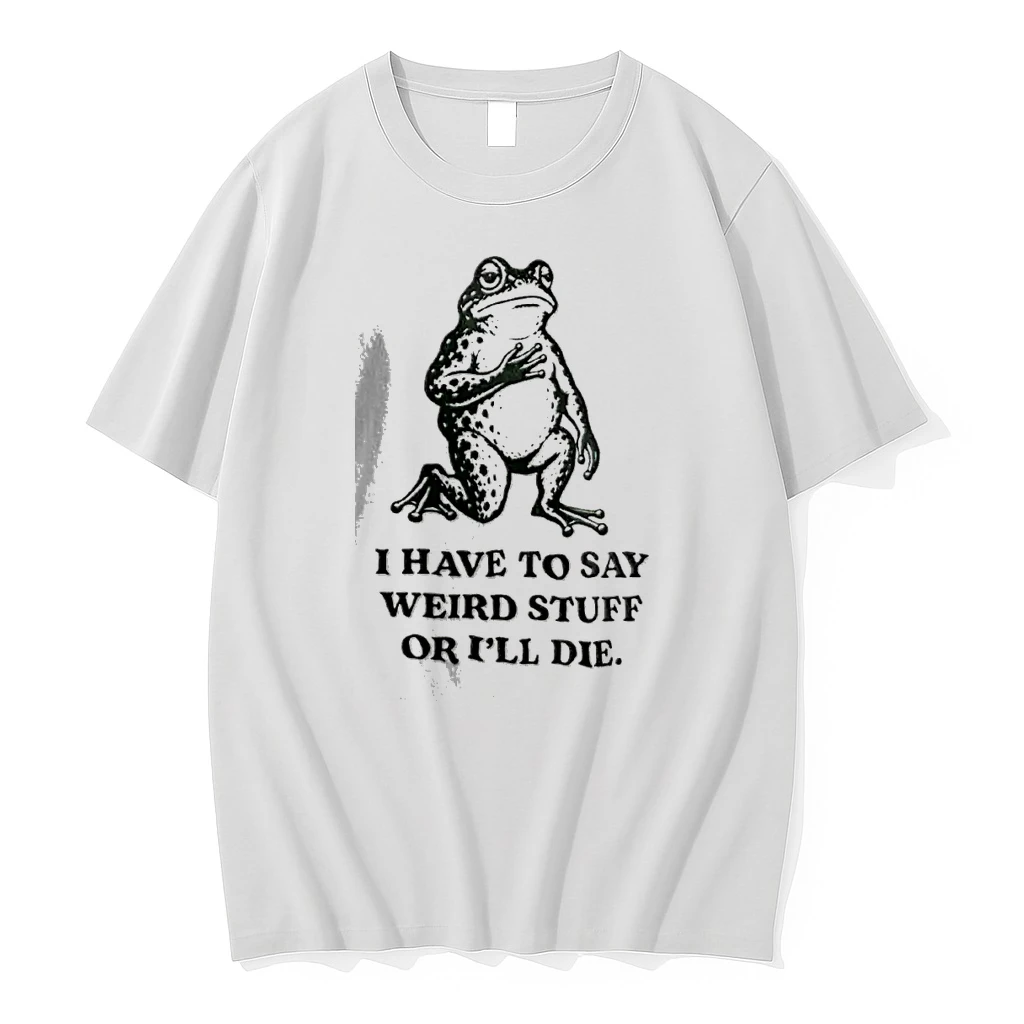 Officials Frog I Have To Say Weird Stuff Or I Will Die Meme T Shirt Sweater Hoodie
