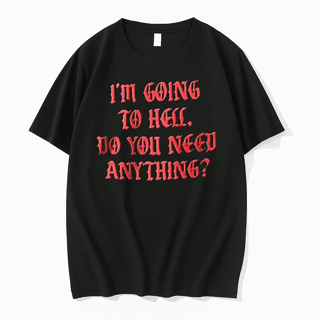 Officials Im Going To Hell Do You Need Anything Red Gothic Text Black Background Youth T Shirt Sweater Hoodie