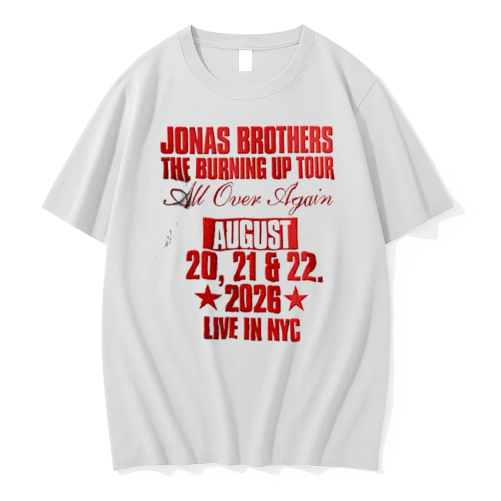 Officials Jonas Brothers The Burning Up Tour All Over Again August 20 21 And 22 2026 T Shirt Sweater Hoodie