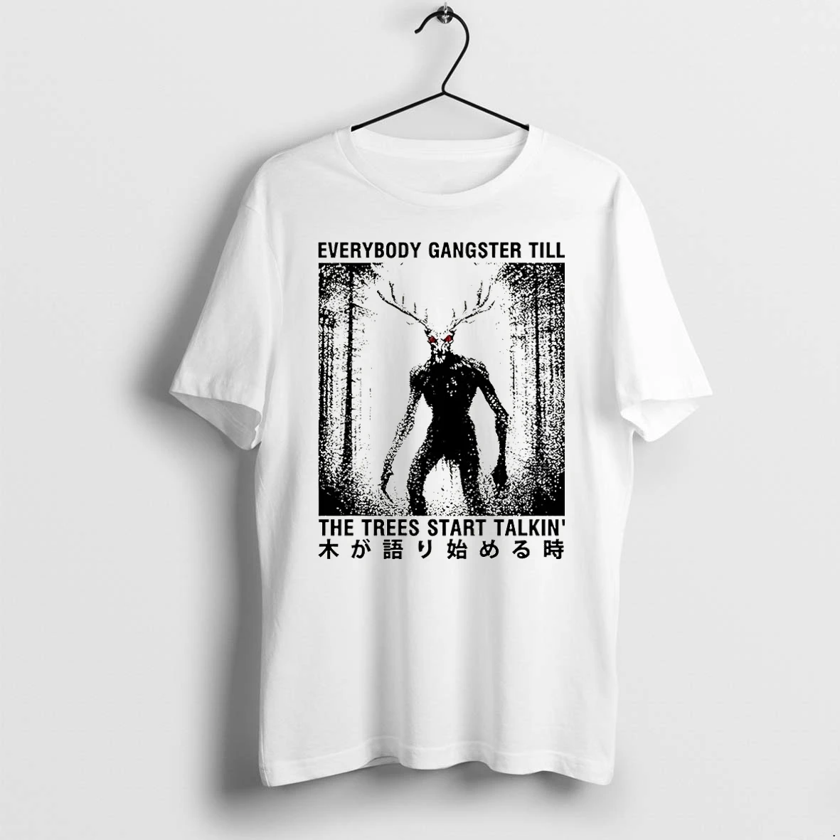 Premium Everybody Gangster Till The Trees Start Talkin Tshirts