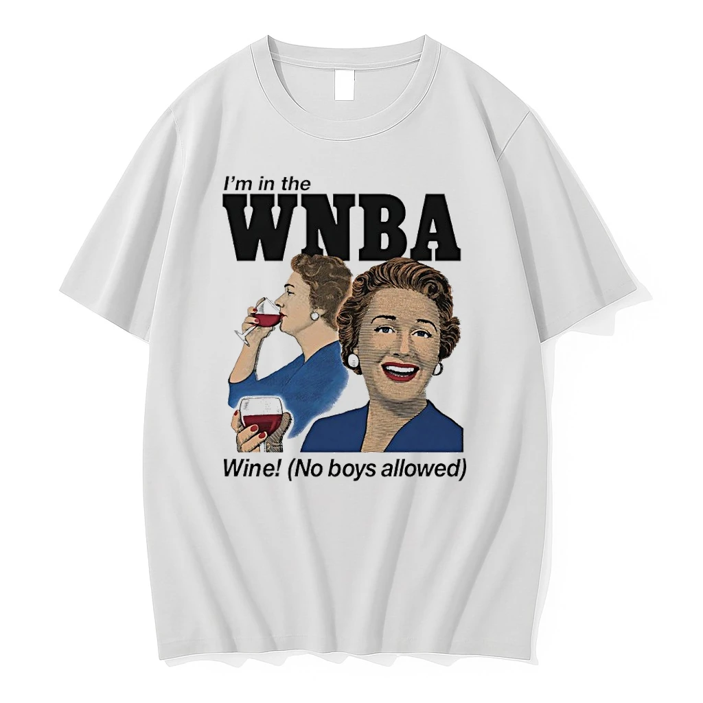 Premium Im In The Wnba Wine No Boys Allowed Tshirts