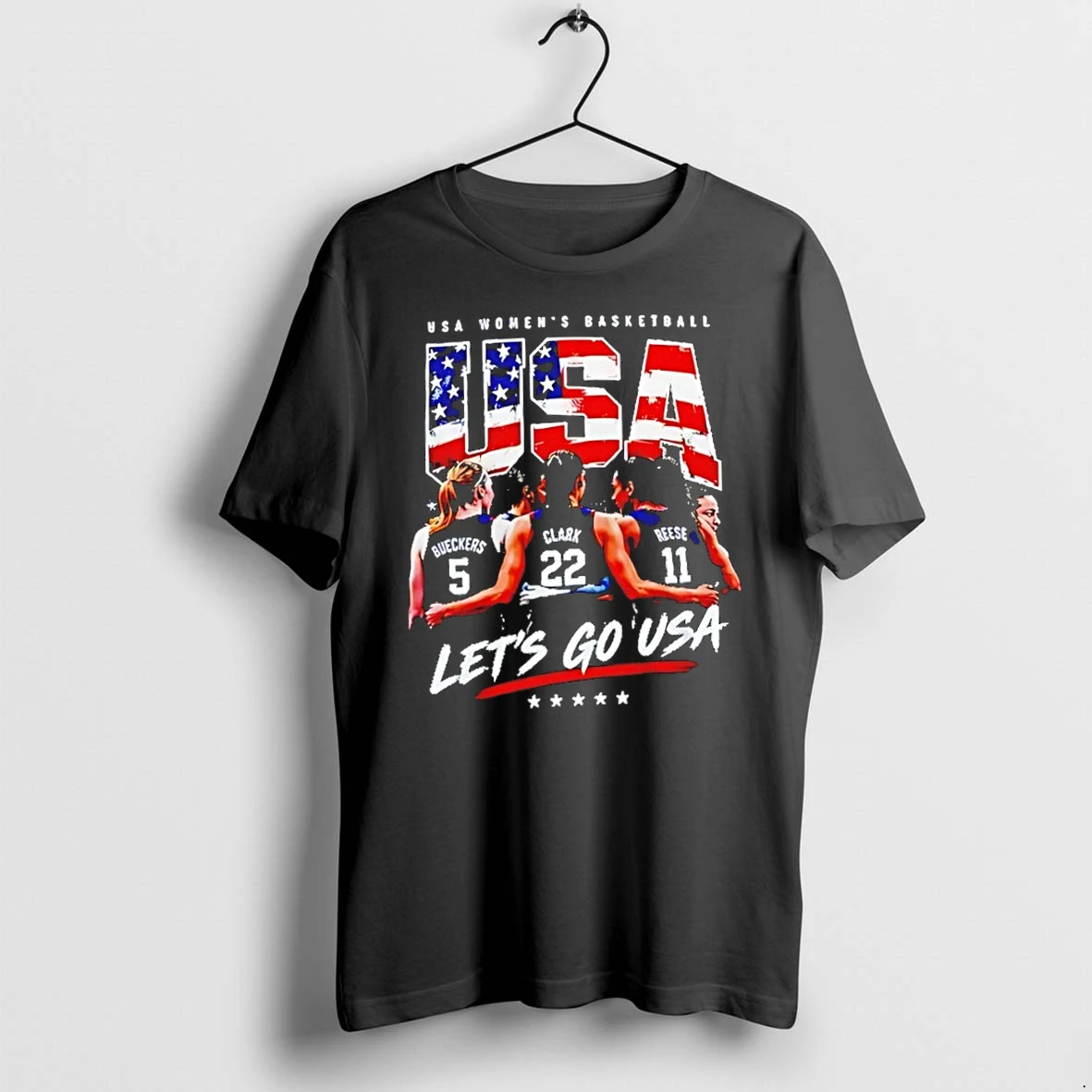 Premium X4r2nksl Bueckers Clark Reese Usa Womens Basketball Fiba World Cup Champions 2026 Lets Go Usa Tshirts