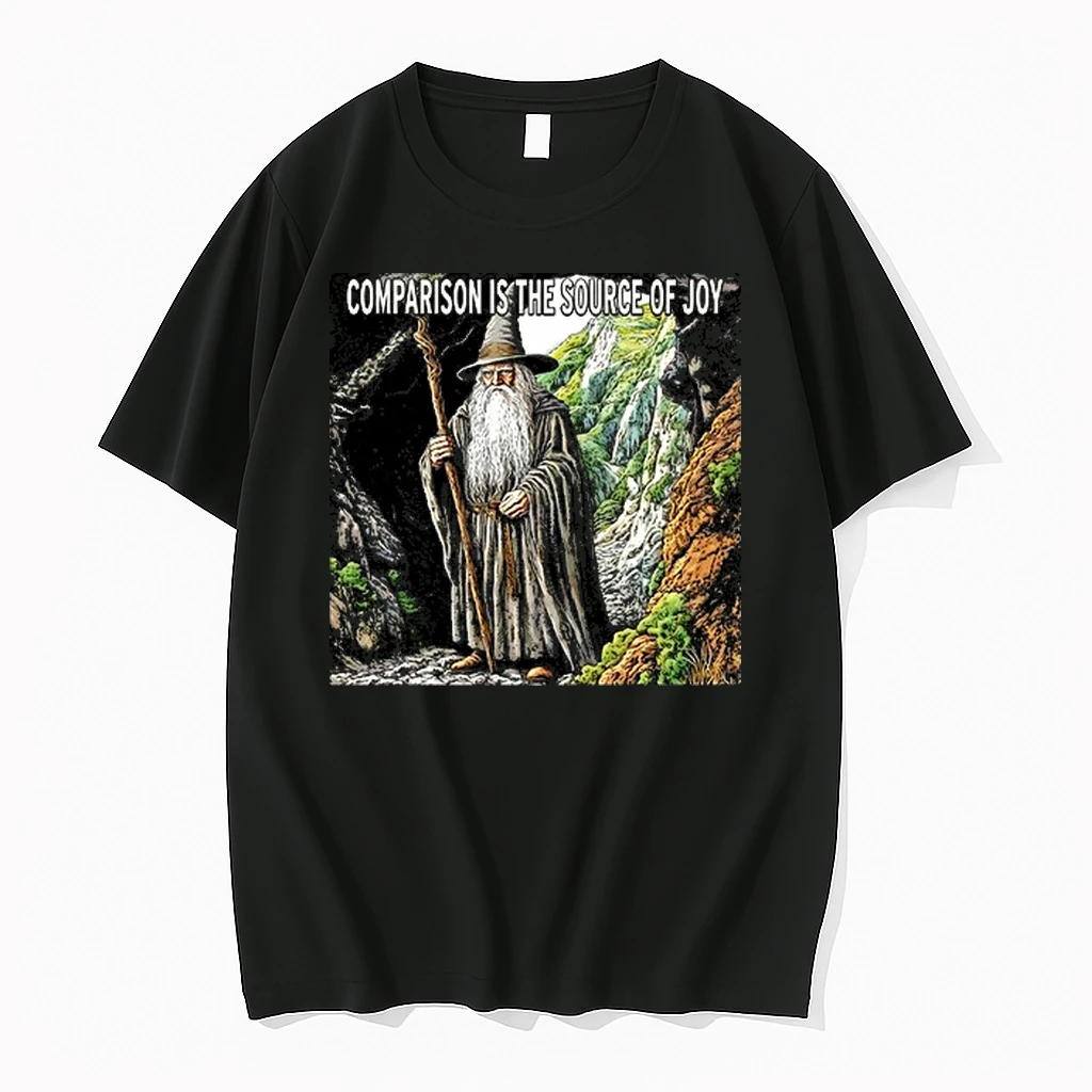 Comparison Is The Source Of Joy Gandalf Wizard 0 Tshirts Sweater Hoodie