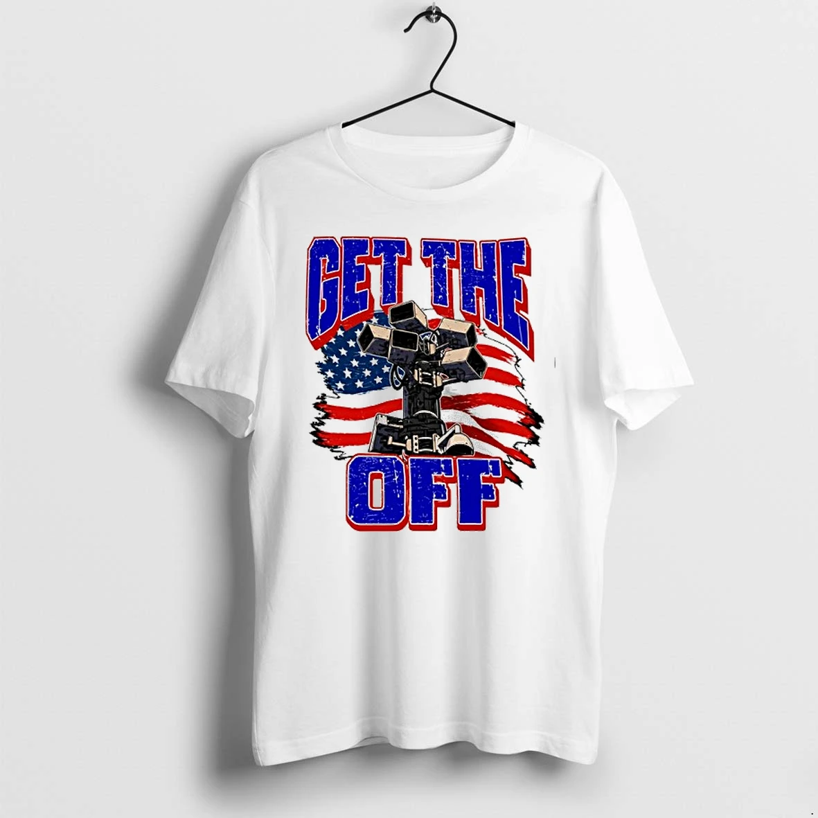 Get The Off Surveillance Camera American Flag 0 Tshirts Sweater Hoodie