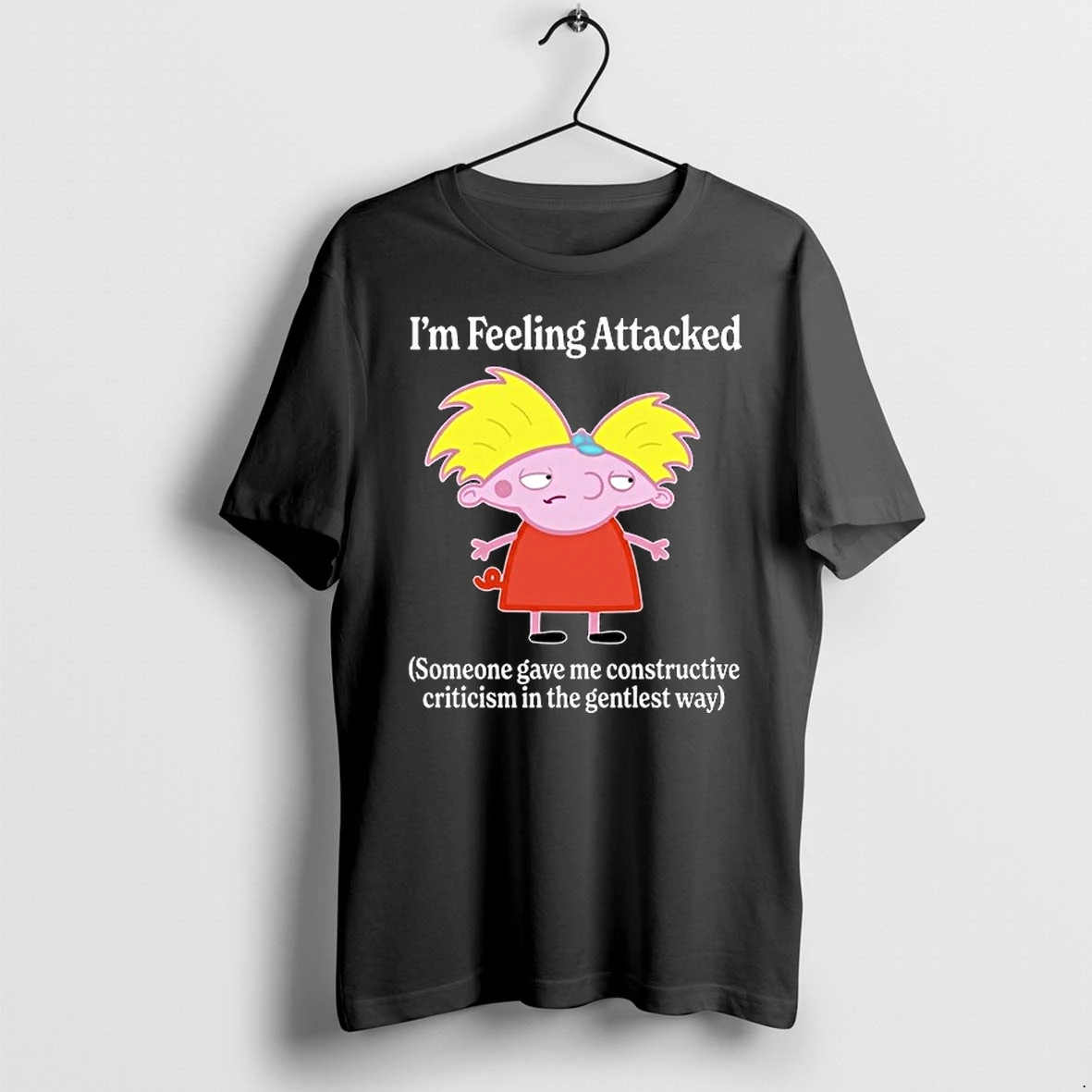 Im Feeling Attacked Someone Gave Me Constructive Criticism In The Gentlest Way Cartoon 0 Tshirts Sweater Hoodie