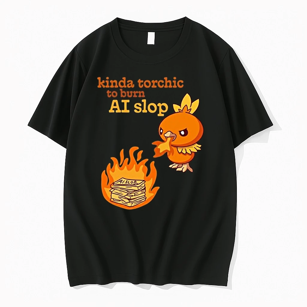Kinda Torchic To Burn Ai Slop Pokemon Fire 0 Tshirts Sweater Hoodie