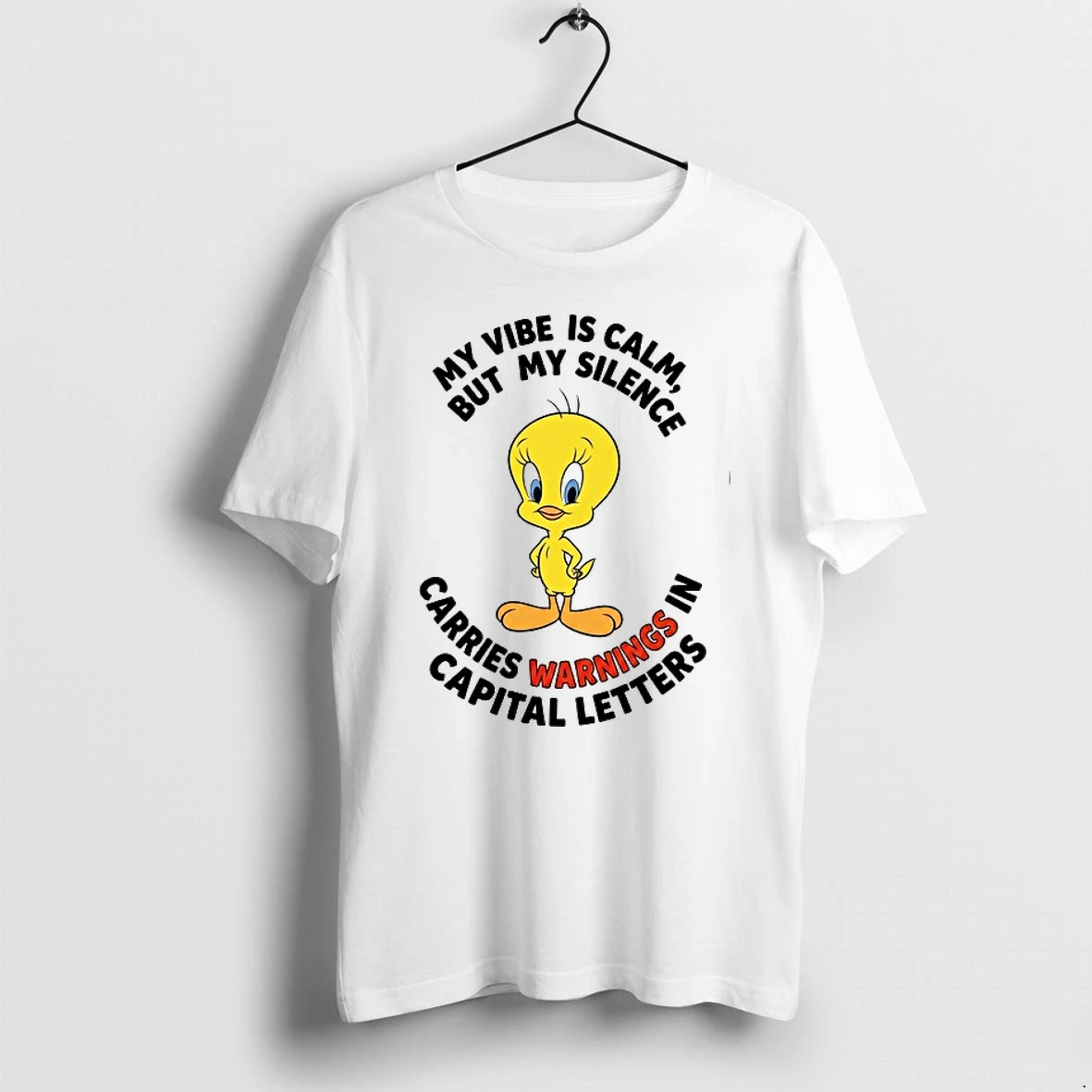 My Vibe Is Calm But My Silence Carries Warnings In Capital Letters 0 Tshirts Sweater Hoodie