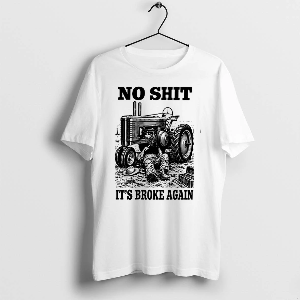 No Shit Its Broke Again Latigo Mfg Tractor 0 Tshirts Sweater Hoodie