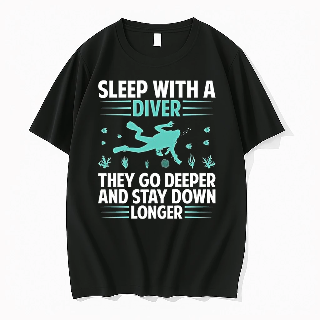 Sleep With A Diver They Go Deeper And Stay Down Longer 0 Tshirts Sweater Hoodie