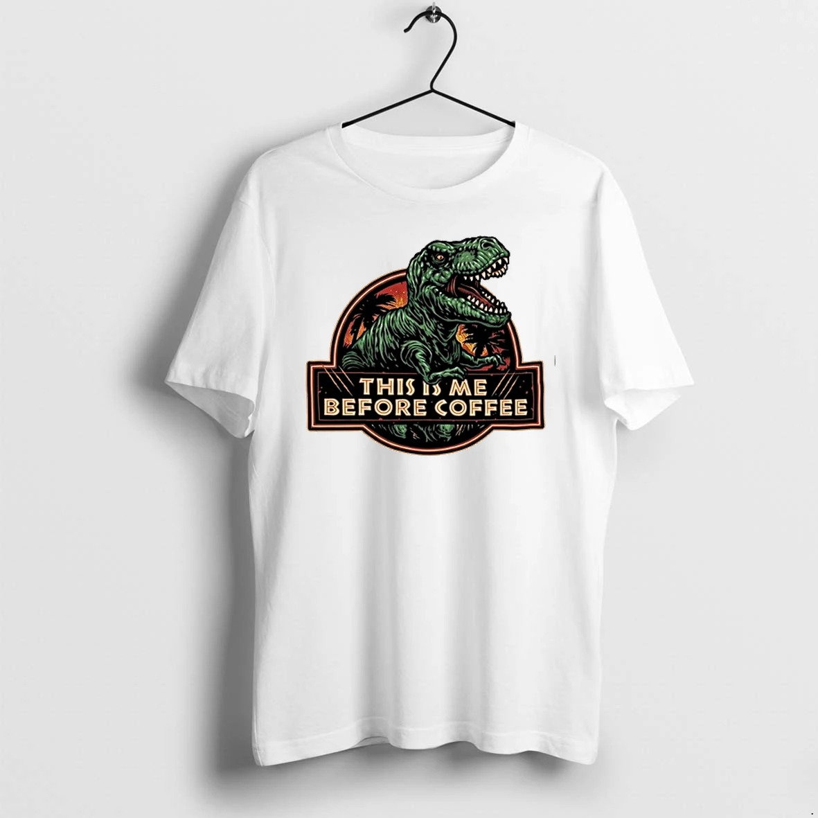 Tyrannosaurus Rex Jurassic Park This Is Me Before Coffee 0 Tshirts Sweater Hoodie
