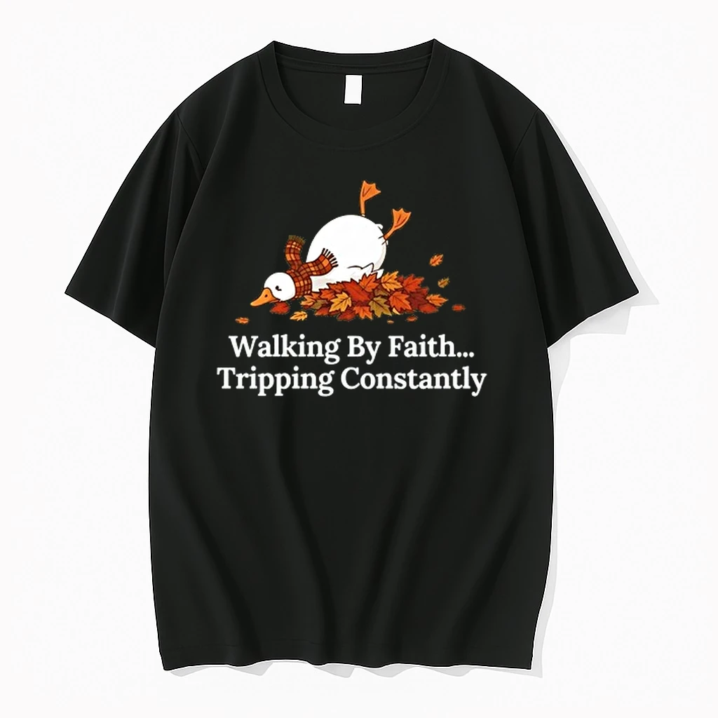 Walking By Faith Tripping Constantly Goose 0 Tshirts Sweater Hoodie