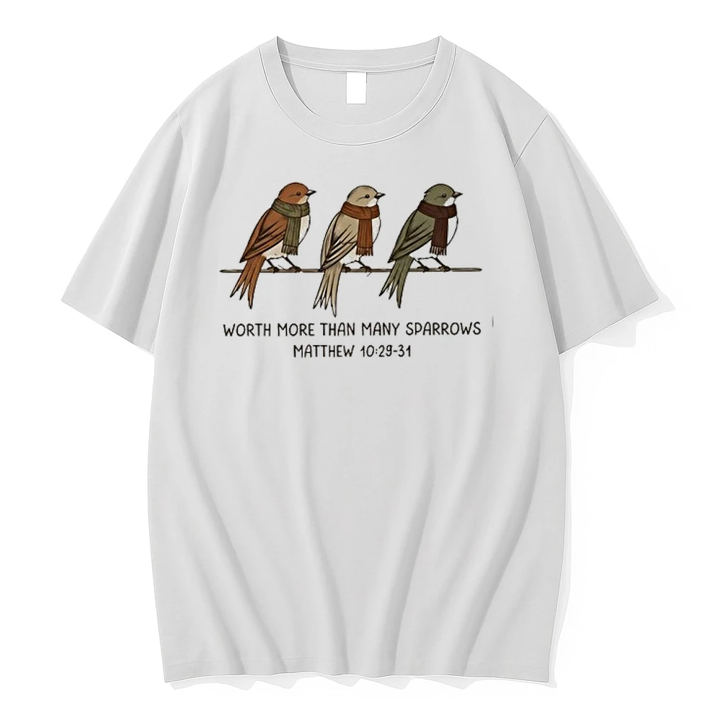 Worth More Than Many Sparrows Matthew 10 29 31 0 Tshirts Sweater Hoodie