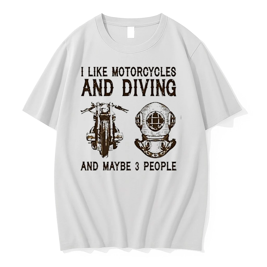 I Like Motorcycles And Diving And Maybe 3 People 0 Tshirts Sweater Hoodie