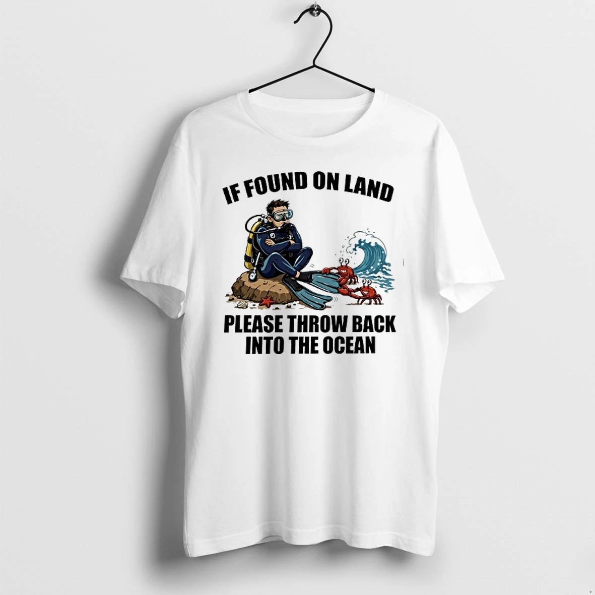If Found On Land Please Throw Back Into The Ocean Scuba Diver 0 1790915227 Vodfoz Tshirts Sweater Hoodie
