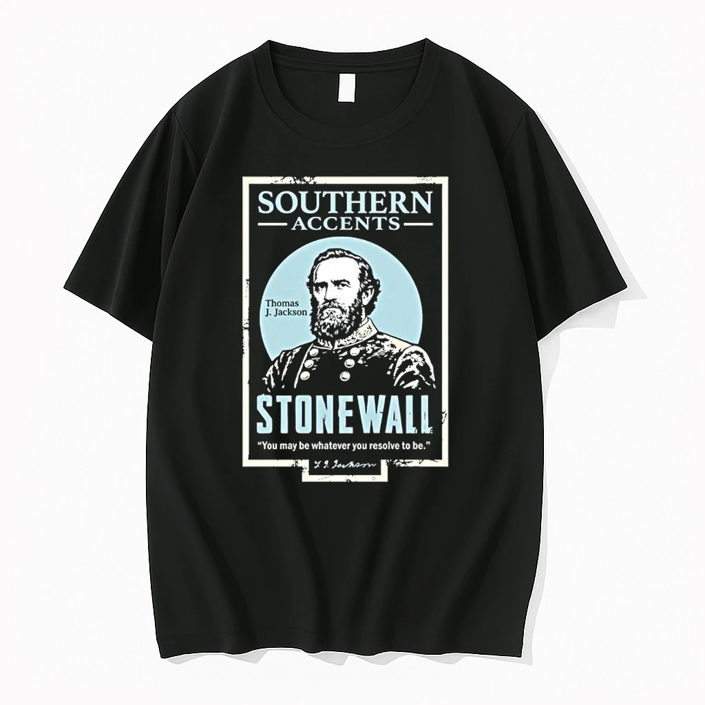 Thomas J Jackson Stonewall You May Be Whatever You Resolve To Be 0 Tshirts Sweater Hoodie