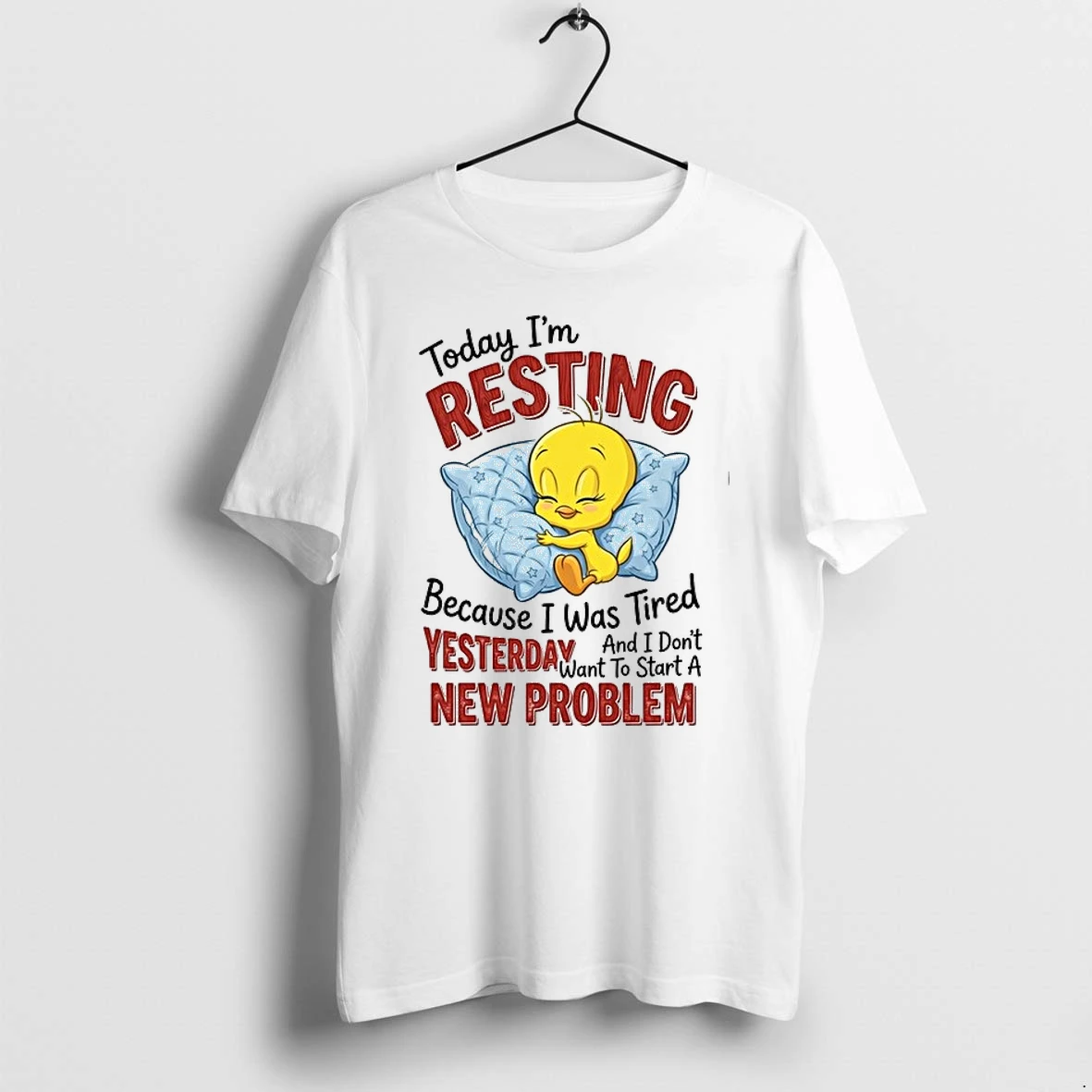 Today Im Resting Because I Was Tired Yesterday Funny 0 Tshirts Sweater Hoodie